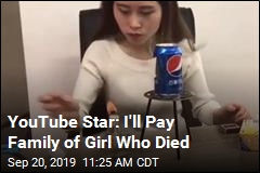 YouTube Star: I&#39;ll Pay Family of Girl Who Died