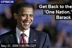 Get Back to the 'One Nation,' Barack
