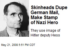 Skinheads Dupe German Mail, Make Stamp of Nazi Hero
