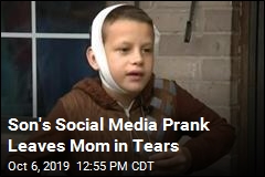 Son&#39;s Social Media Prank Leaves Mom in Tears