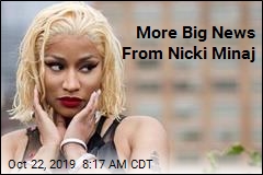 More Big News From Nicki Minaj