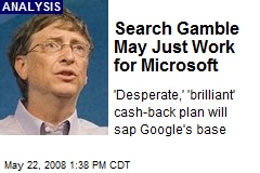 Search Gamble May Just Work for Microsoft