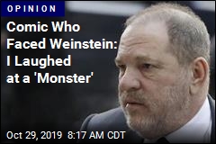 Comic: &#39;Proud&#39; I Confronted &#39;Monster&#39; Weinstein