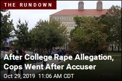 After College Rape Allegation, Cops Went After Accuser