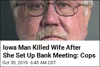 Cops: Iowa Man in Financial Trouble Killed Wife of 42 Years