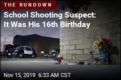 School Shooting Suspect: It Was His 16th Birthday