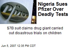 Nigeria Sues Pfizer Over Deadly Tests