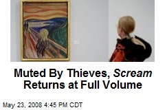 Muted By Thieves, Scream Returns at Full Volume