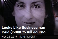 Looks Like Businessman Paid $500K to Kill Journo
