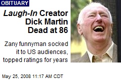 Laugh-In Creator Dick Martin Dead at 86