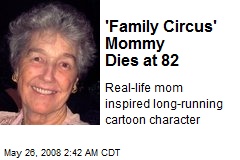 'Family Circus' Mommy Dies at 82