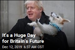 It&#39;s a Huge Day for Britain&#39;s Future