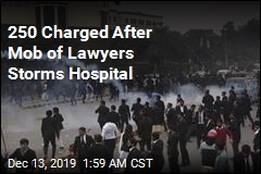 250 Charged After Mob of Lawyers Storms Hospital