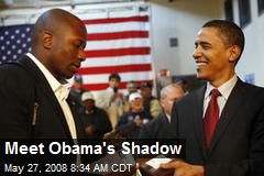 Meet Obama's Shadow