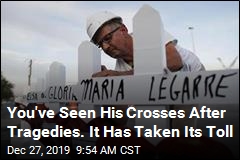 He&#39;s Built 27K Crosses for Victims. Now: &#39;I Am Tired&#39;