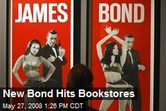 New Bond Hits Bookstores