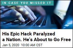 Hacker Who Paralyzed a Nation About to Go Free