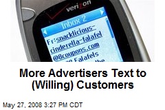 More Advertisers Text to (Willing) Customers