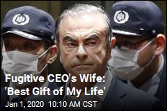 Fugitive CEO&#39;s Wife: &#39;Best Gift of My Life&#39;