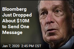Bloomberg Just Dropped About $10M to Send One Message