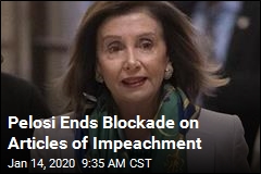 Pelosi Ends Blockade on Articles of Impeachment