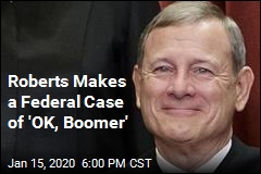 &#39;OK, Boomer&#39; Makes Its Debut at Supreme Court