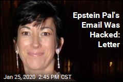 Epstein Pal&#39;s Email Was Hacked: Letter