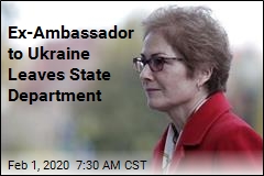 Ex-Ambassador to Ukraine Leaves State Department