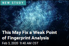This May Fix a Weak Point of Fingerprint Analysis