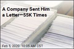 A Company Sent Him a Letter&mdash;55K Times