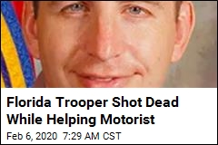 Florida Trooper Shot Dead While Helping Motorist