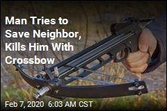 &#39;Good Samaritan&#39; Kills Neighbor With Crossbow