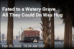 Fated to a Watery Grave, All They Could Do Was Hug