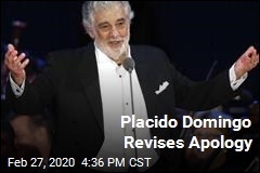 Placido Domingo Revises Apology