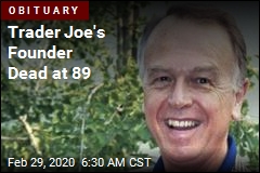 The &#39;Joe&#39; Behind Trader Joe&#39;s Dead at 89
