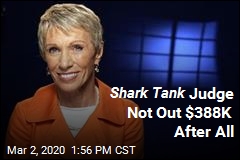 Shark Tank Judge Gets Her $388K Back