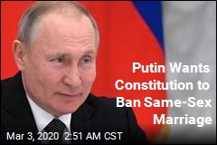 Putin Wants Constitution to Ban Same-Sex Marriage