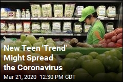 New Teen &#39;Trend&#39; Might Spread the Coronavirus