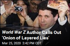 World War Z Author Calls Out &#39;Onion of Layered Lies&#39;
