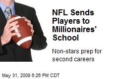 NFL Sends Players to Millionaires' School