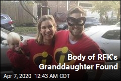 Body of RFK&#39;s Granddaughter Found