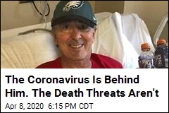 He Contracted Coronavirus. Then Came the Death Threats