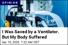I Was Saved by a Ventilator. But My Body Suffered
