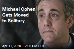 Michael Cohen Is Moved Out of Minimum Security
