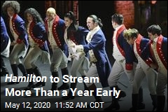 Hamilton to Stream More Than a Year Early