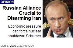 Russian Alliance Crucial to Disarming Iran