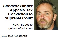 Survivor Winner Appeals Tax Conviction to Supreme Court