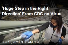 &#39;Huge Step in the Right Direction&#39; From CDC on Virus