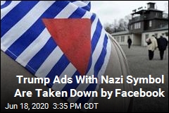 Trump Ads With Nazi Symbol Are Taken Down by Facebook