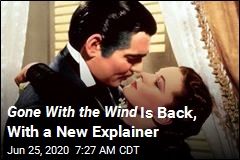 Gone With the Wind Is Back, With a New Explainer